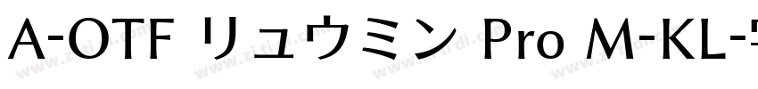 A-OTF リュウミン Pro M-KL字体转换